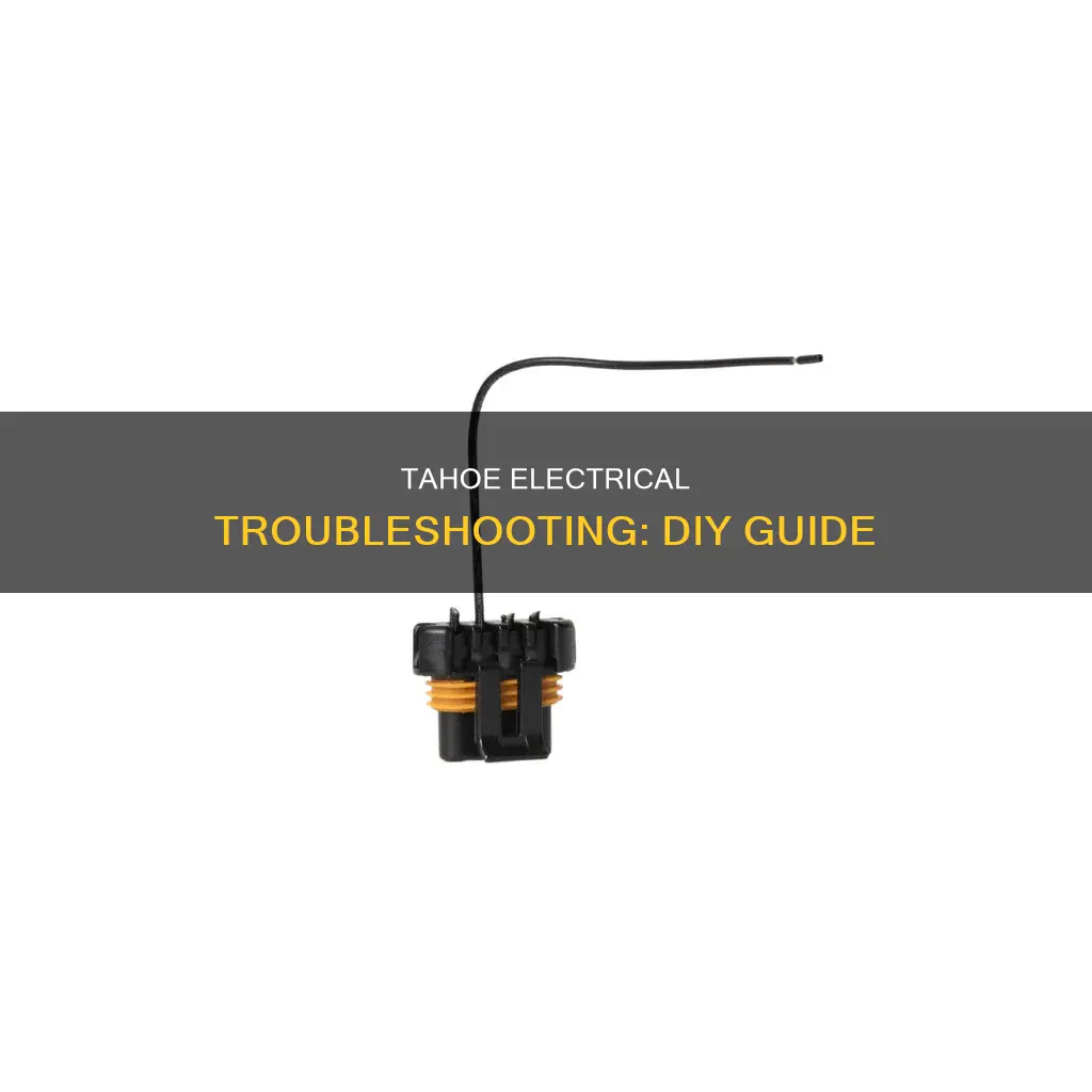 how to check electrical in chevy tahoe