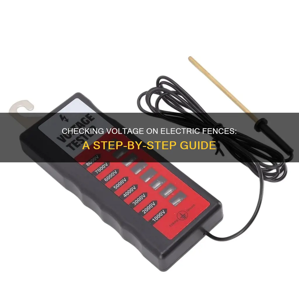 how to check voltage on electric fence