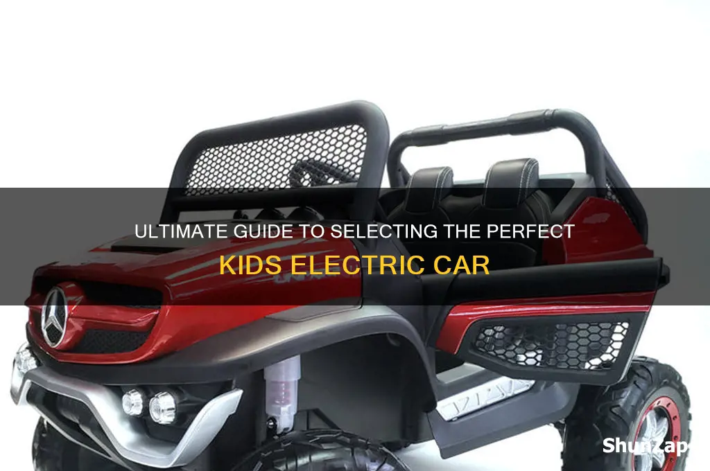 how to choose a kids electric car