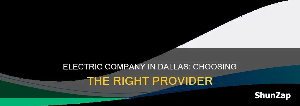 how to choose an electric company in dallas