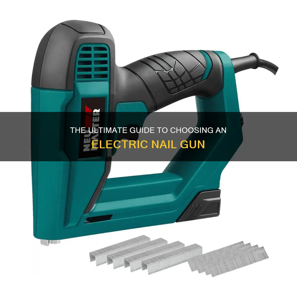 how to choose an electric nail gun