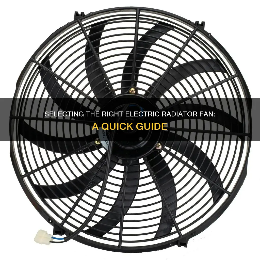 how to choose an electric radiator fan