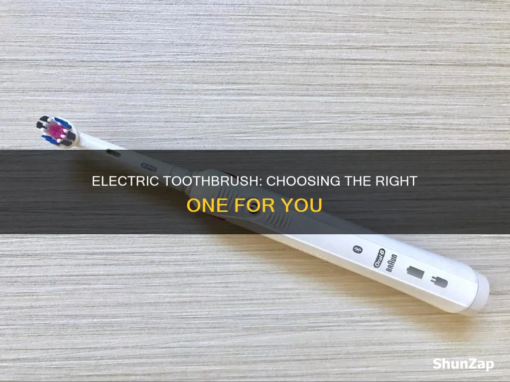 how to choose the correct electric toothbrush