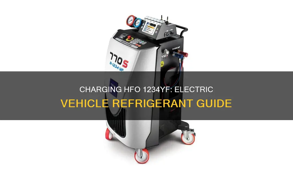 how to chsrge hfo 1234yf in an electric vehicle