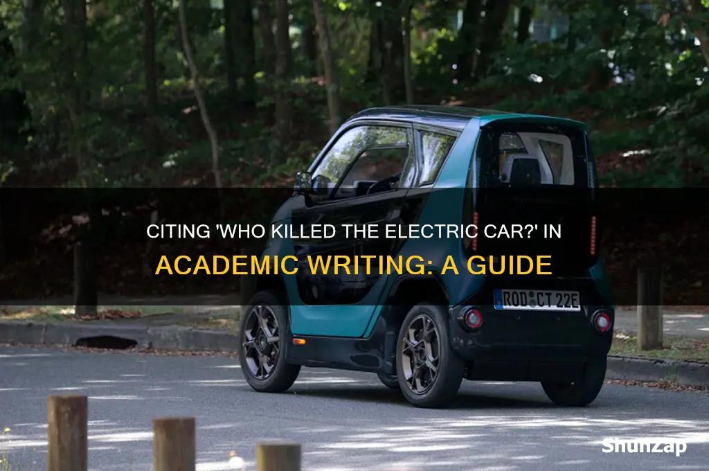 how to cite who kill the electric car