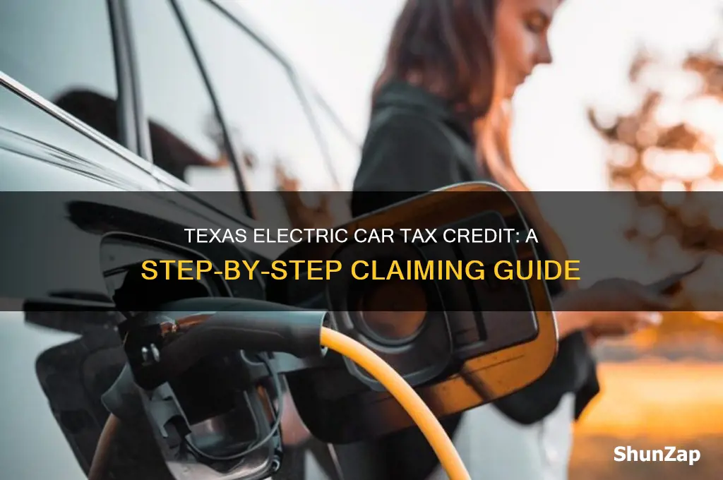 how to claim credit for electric car in texas