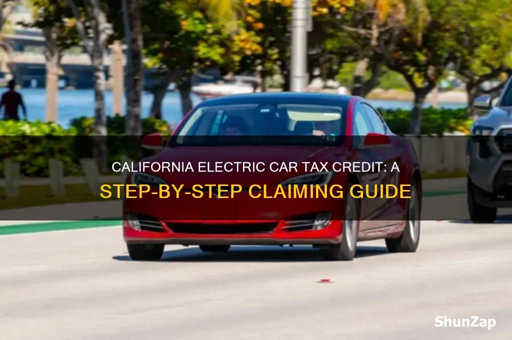 how to claim tax credit for electric car california