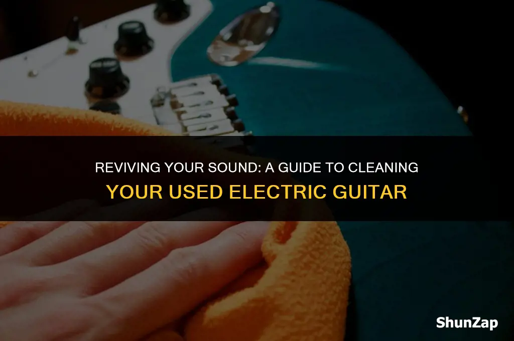 how to clean a used electric guitar