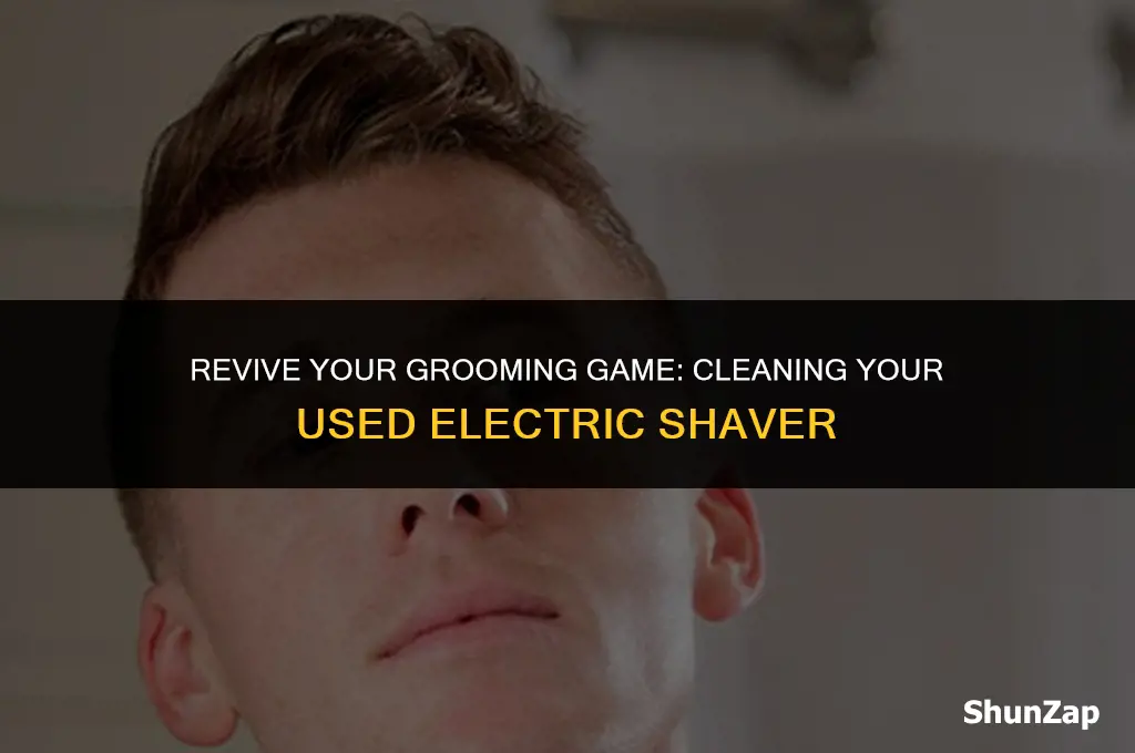 how to clean a used electric shaver
