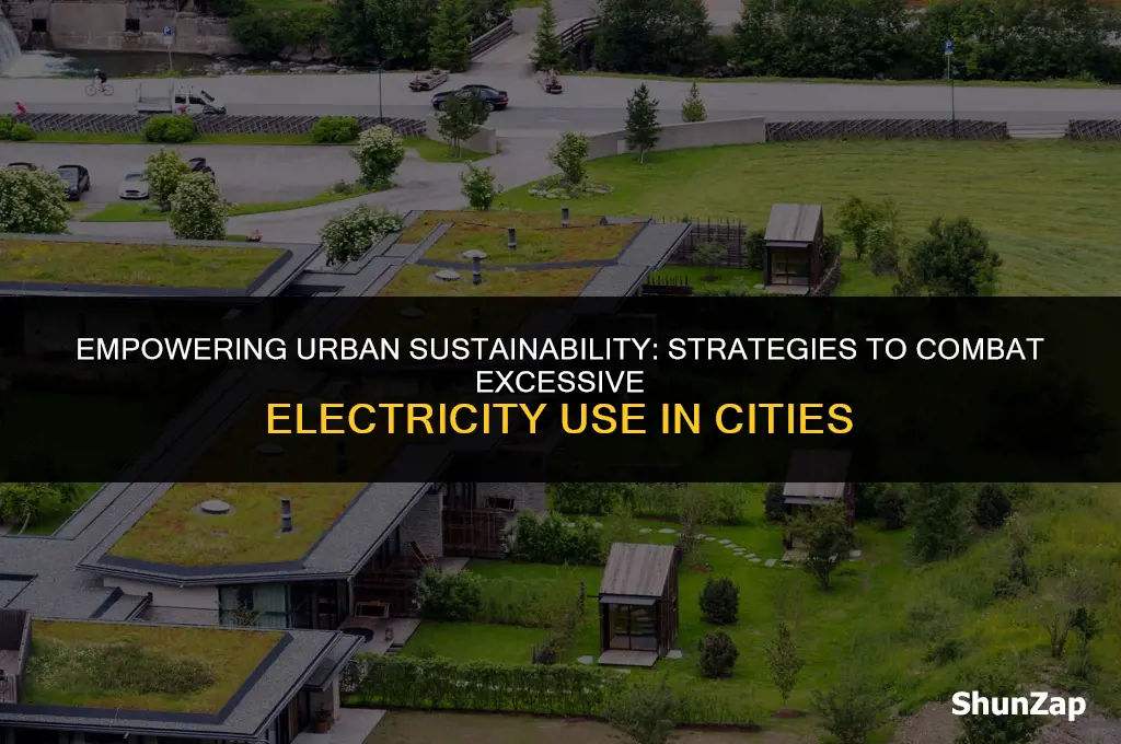 how to combat electricity use cities