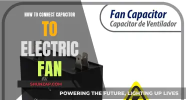 Connecting a Capacitor to an Electric Fan: A Step-by-Step Guide