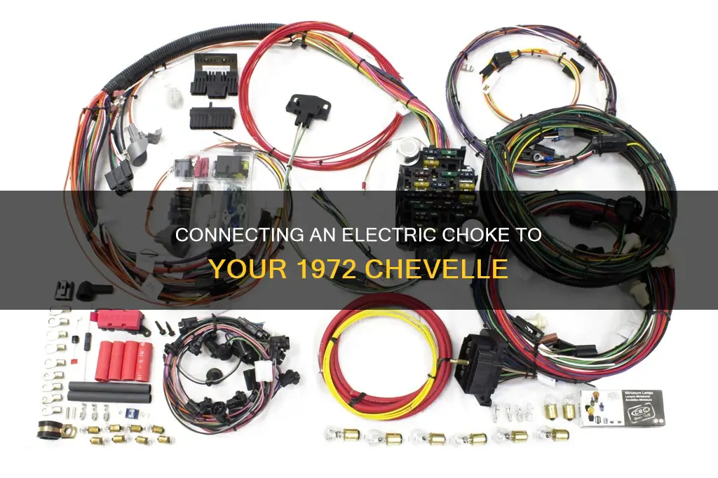 how to connect electric choke 1972 chevelle