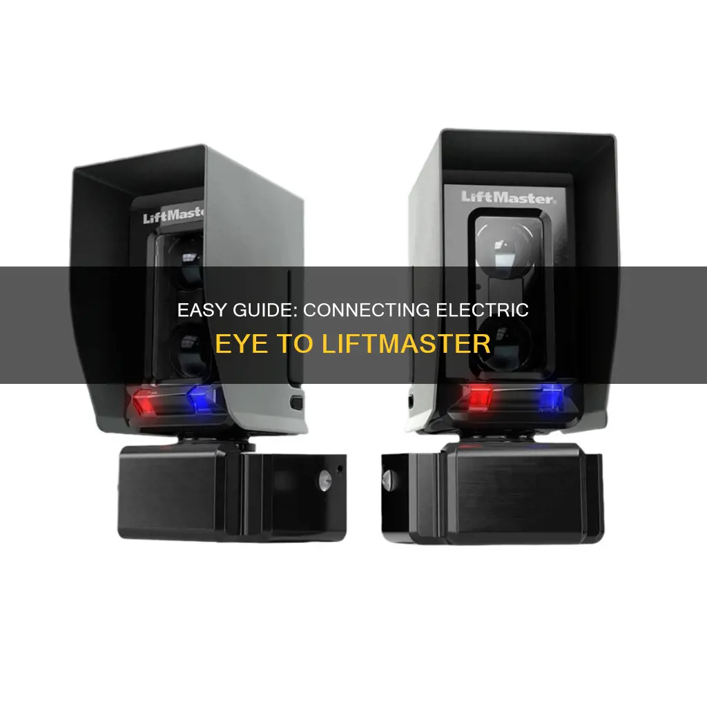 how to connect electric eye on liftmaster
