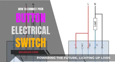 Connecting a Push Button Electrical Switch: A Step-by-Step Guide