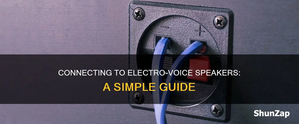 how to connect to electro voice speaker