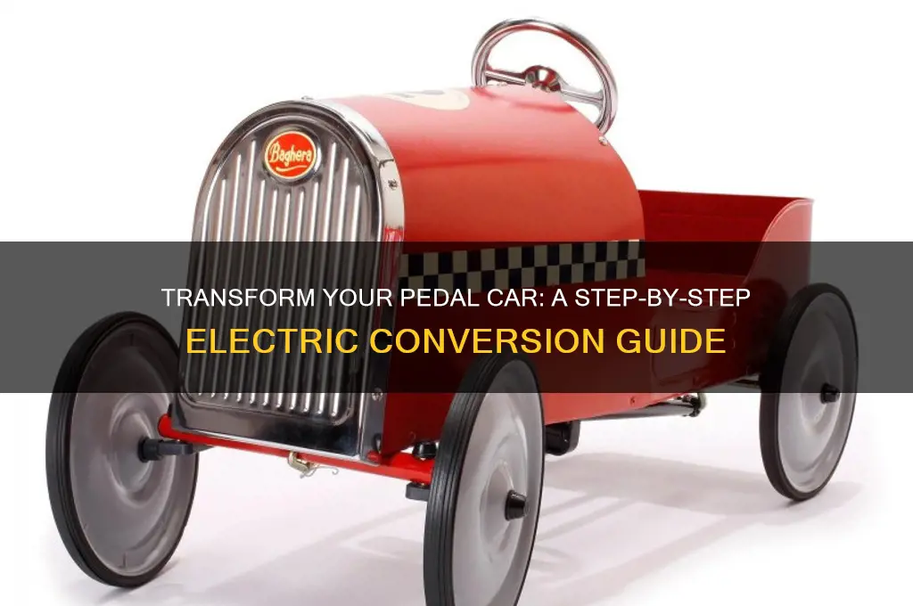 how to convert a pedal car to electric