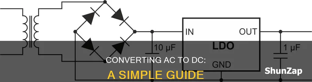 how to convert ac to dc electricity