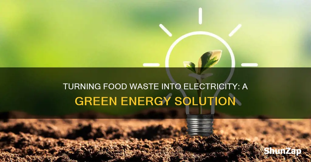 how to convert food waste into electricity