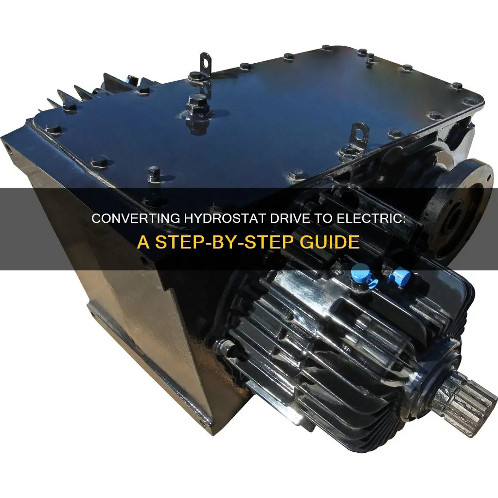 how to convert hydrostat drive to electric