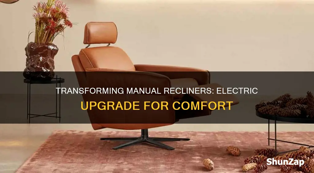 how to convert manual recliner to electric