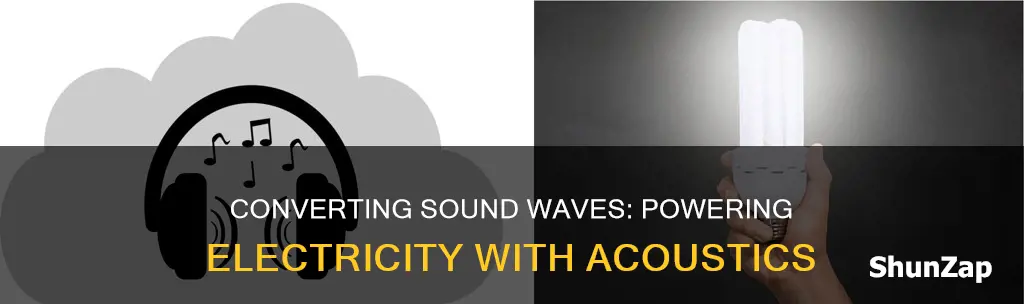 how to convert sound waves into electricity
