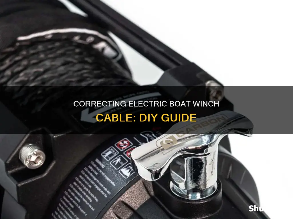 how to correct electric boat winch cable