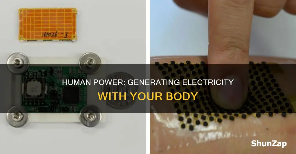 how to create electricity with your body