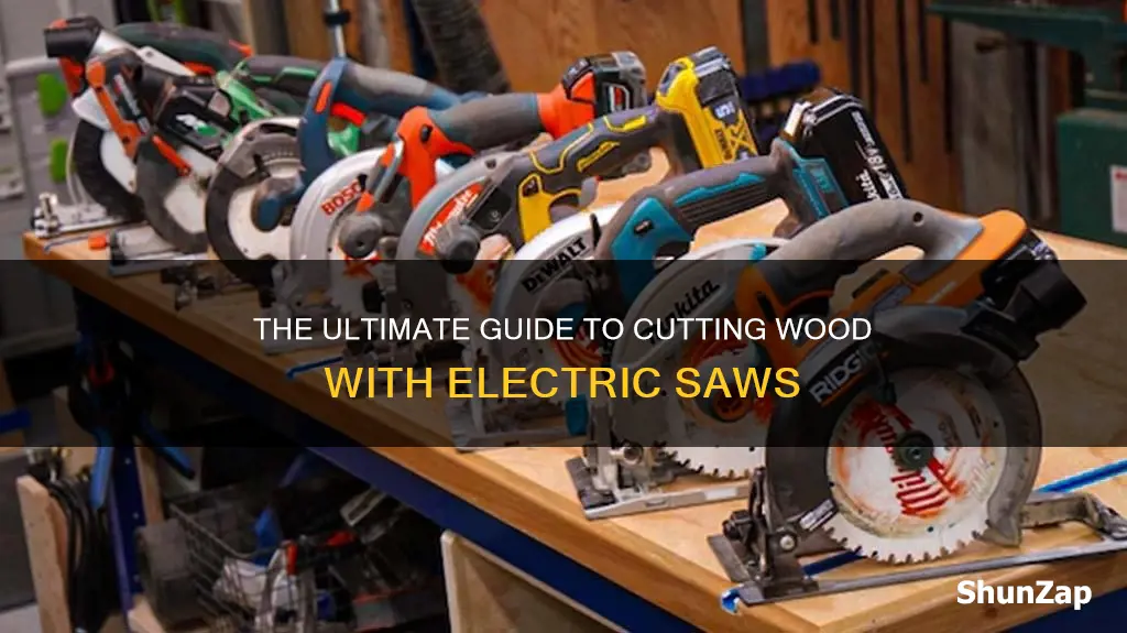 how to cut wood with electric saw