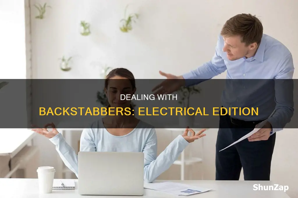 how to deal with backstabbers in electrical