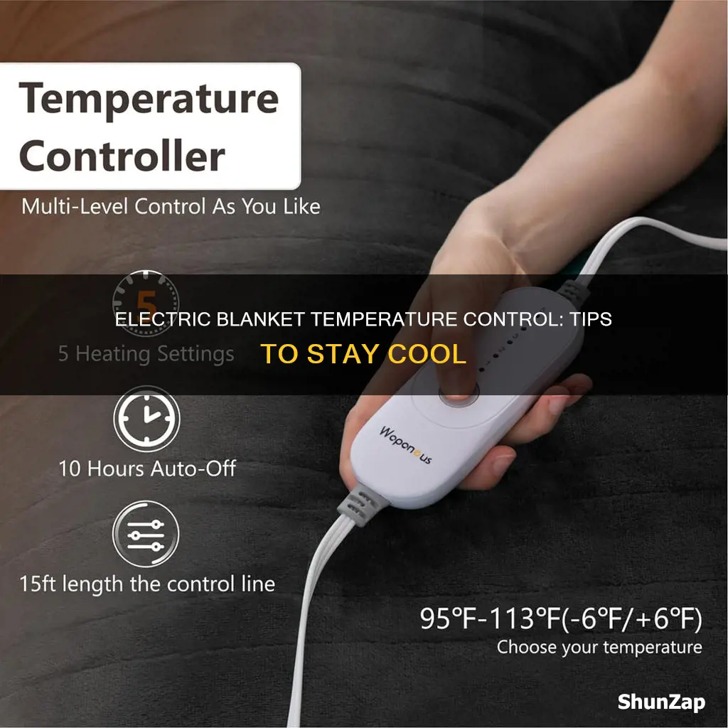 how to decrease temperature in electric blanket