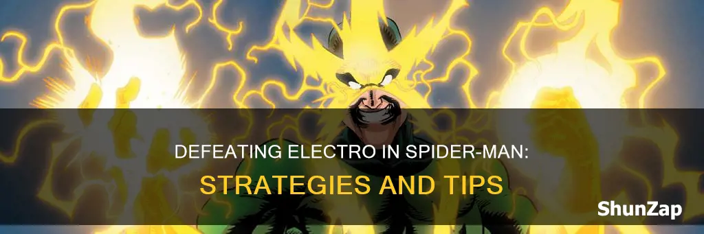 how to defeat electro in spider man