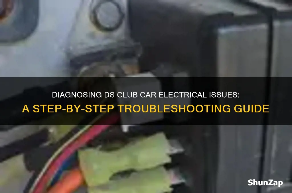 how to diagnose a ds club car electrical problem