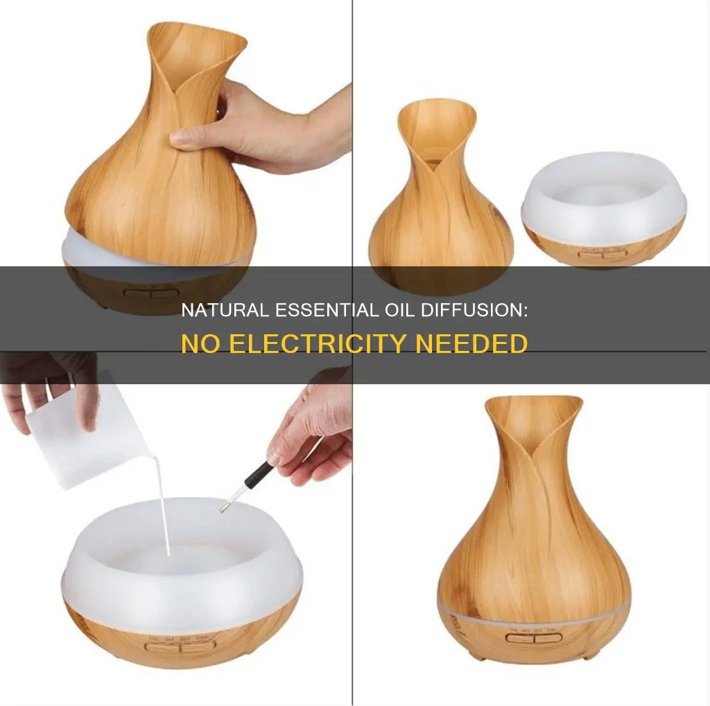 how to diffuse essential oils without electricity