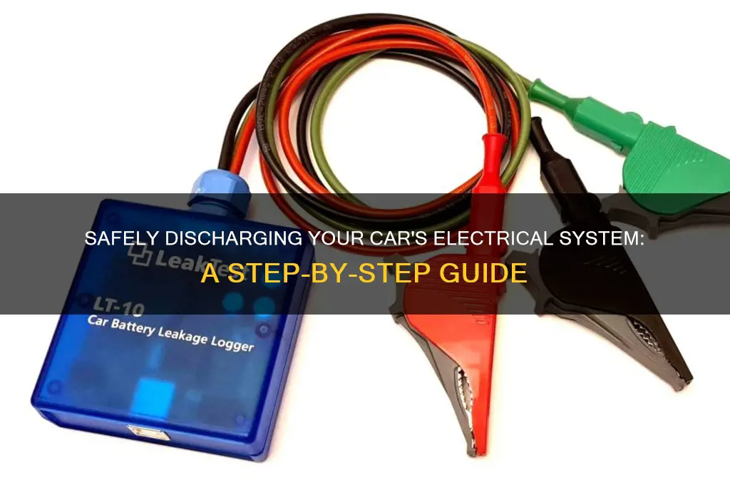 how to discharge car electrical system