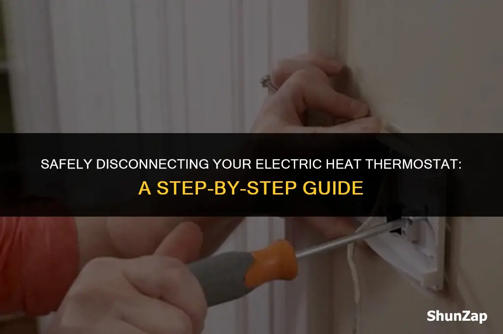 how to disconnect an electric heat thermostat