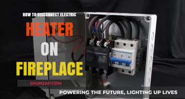 Safely Disconnecting Your Electric Heater from the Fireplace: A Step-by-Step Guide