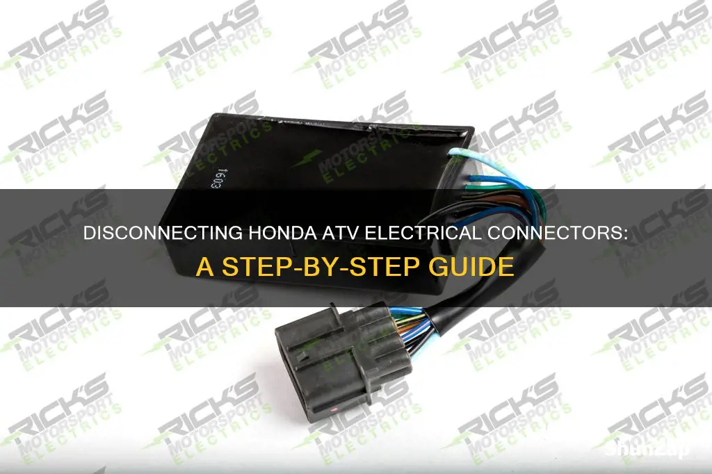 how to disconnect honda atv electrical connectors