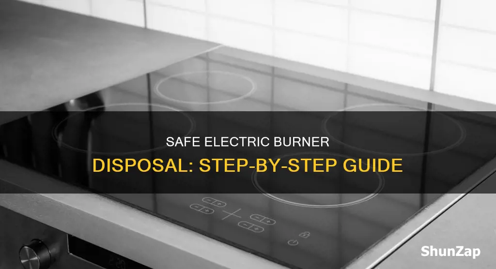 how to dispose of an electric burner