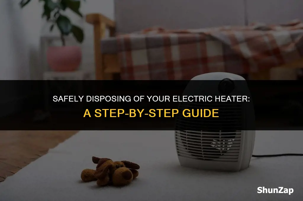 how to dispose of an electric heater