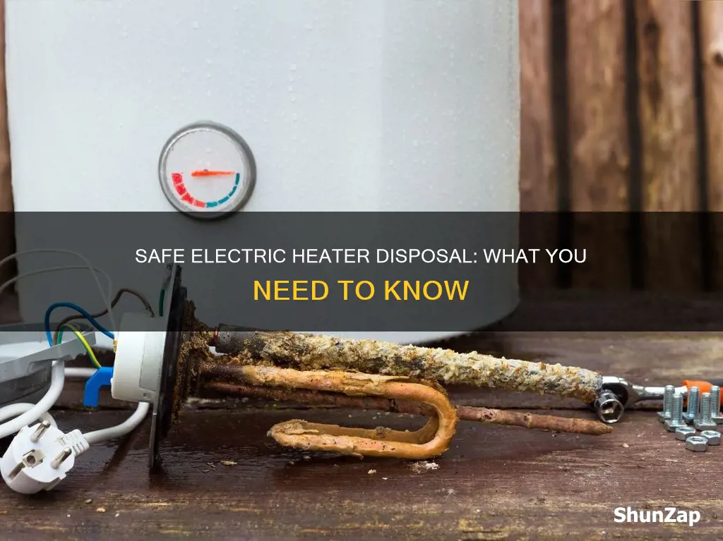 how to dispose of broken electric heaters