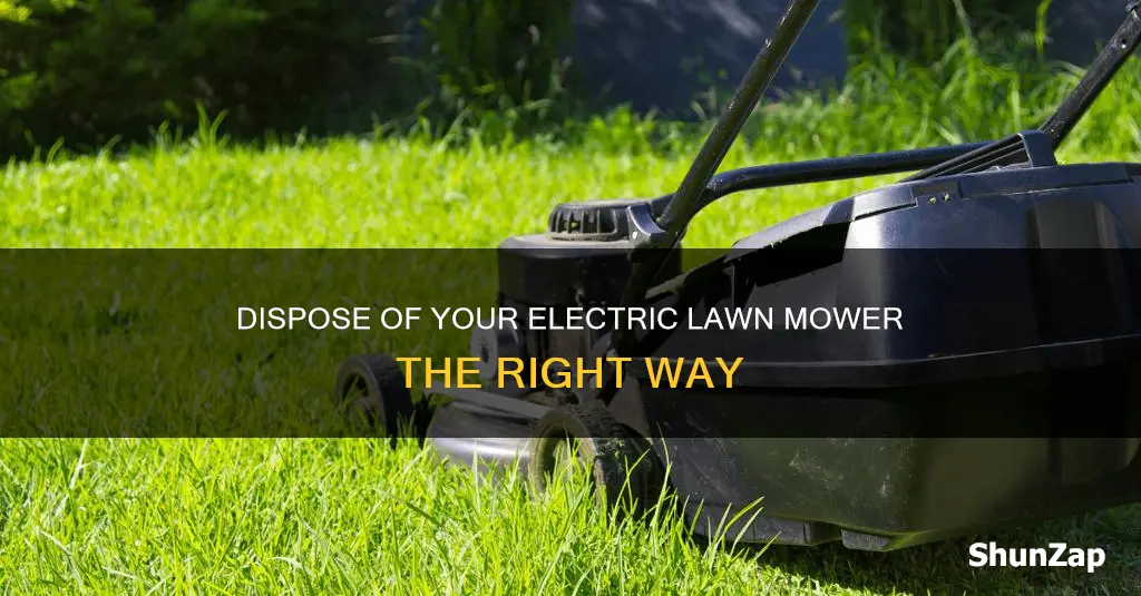 how to dispose of electric lawn mower