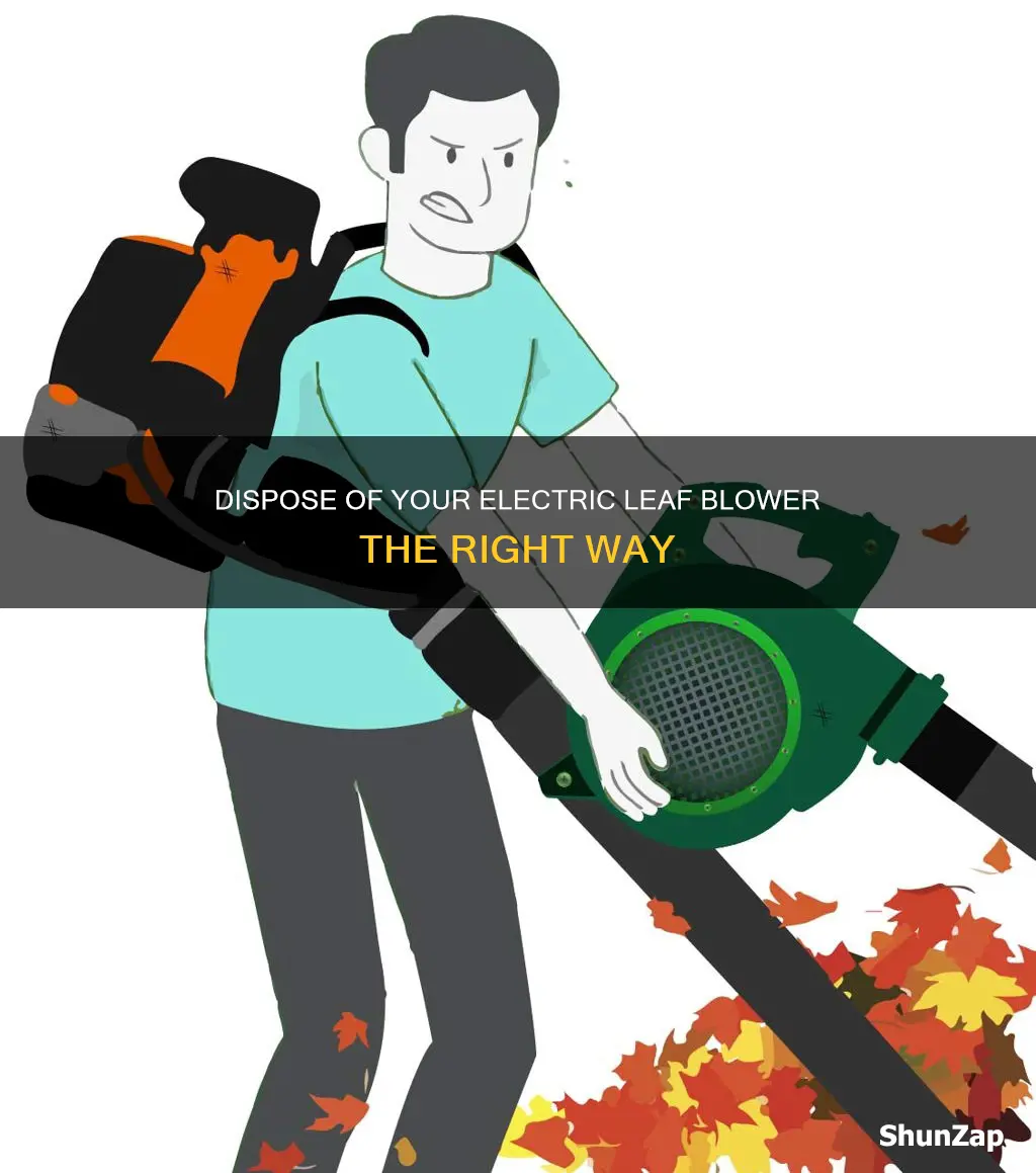 how to dispose of electric leaf blower