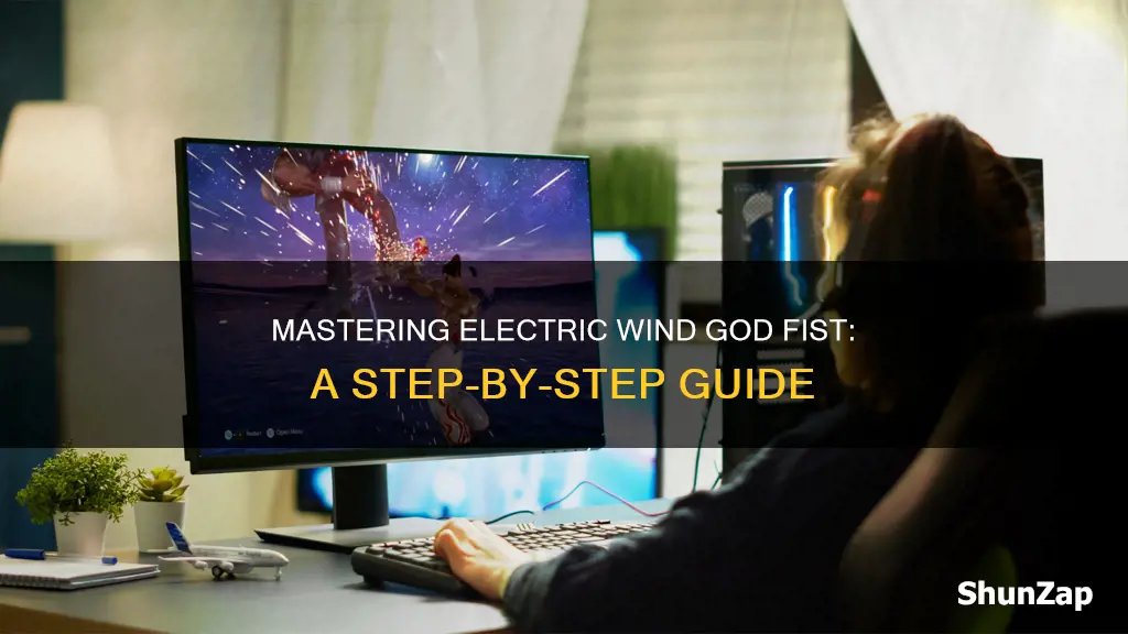how to do electric wind god fist