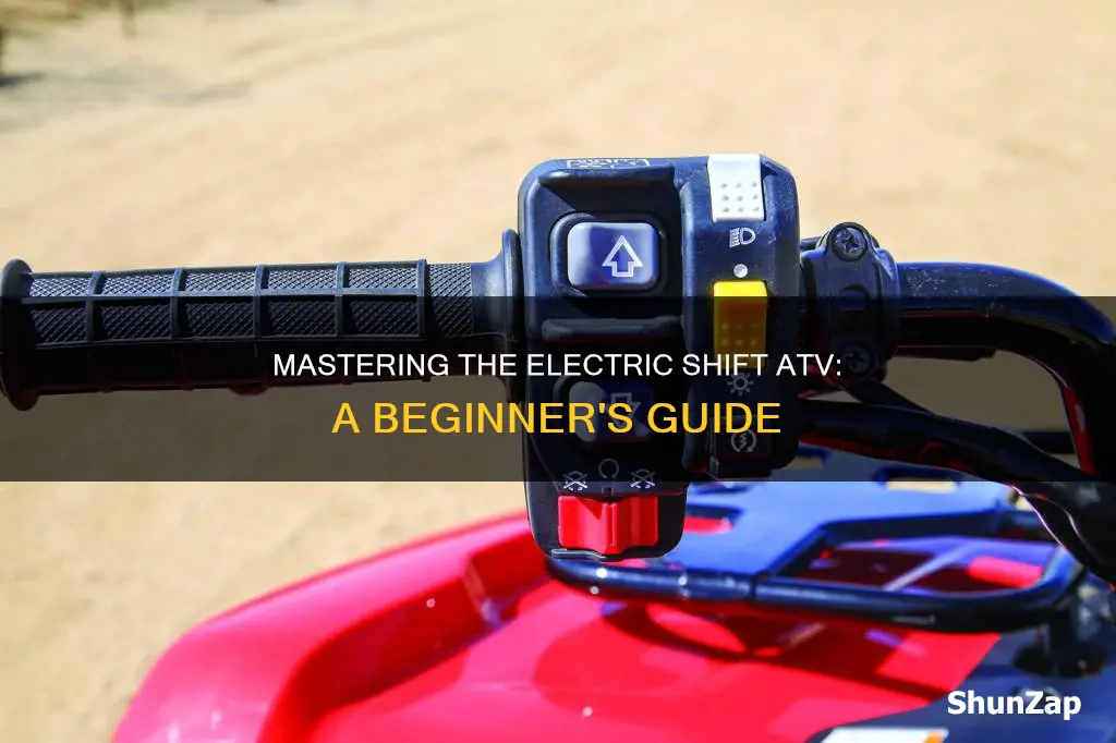 how to drive an electric shift atv