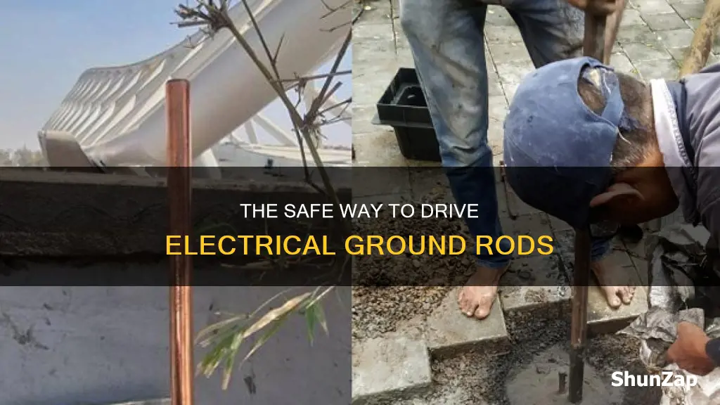 how to dtive an electrical hround rod