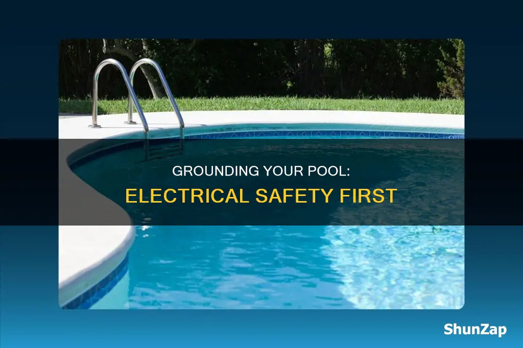 how to electrically ground a swimming pool