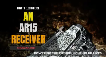 Etching an AR-15 Receiver: A Step-by-Step Guide