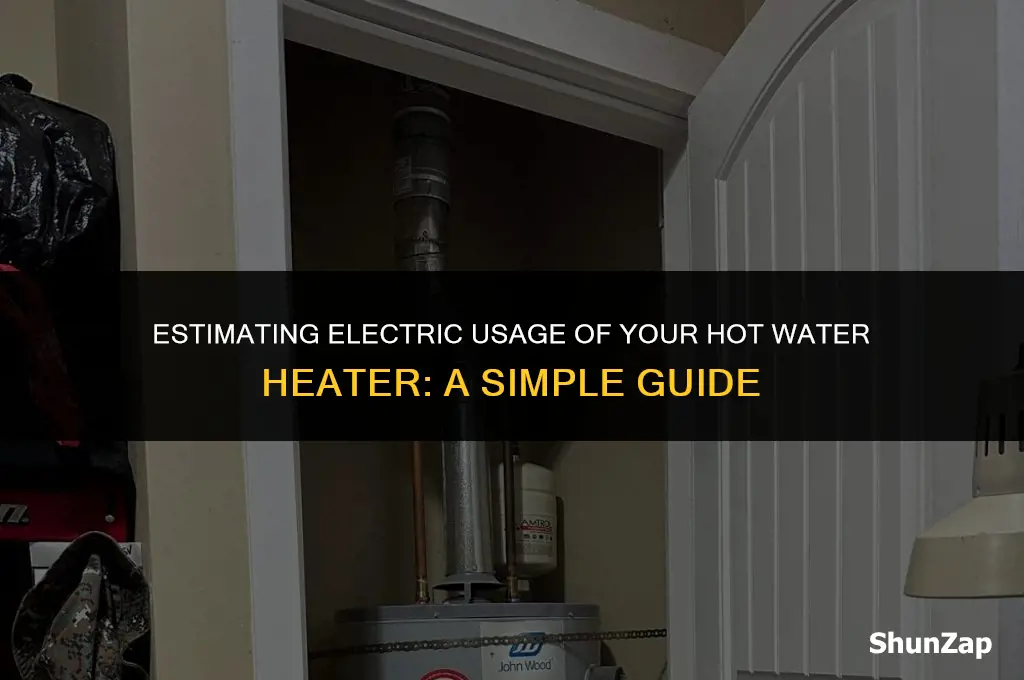 how to estimate electric usage of hot water heater
