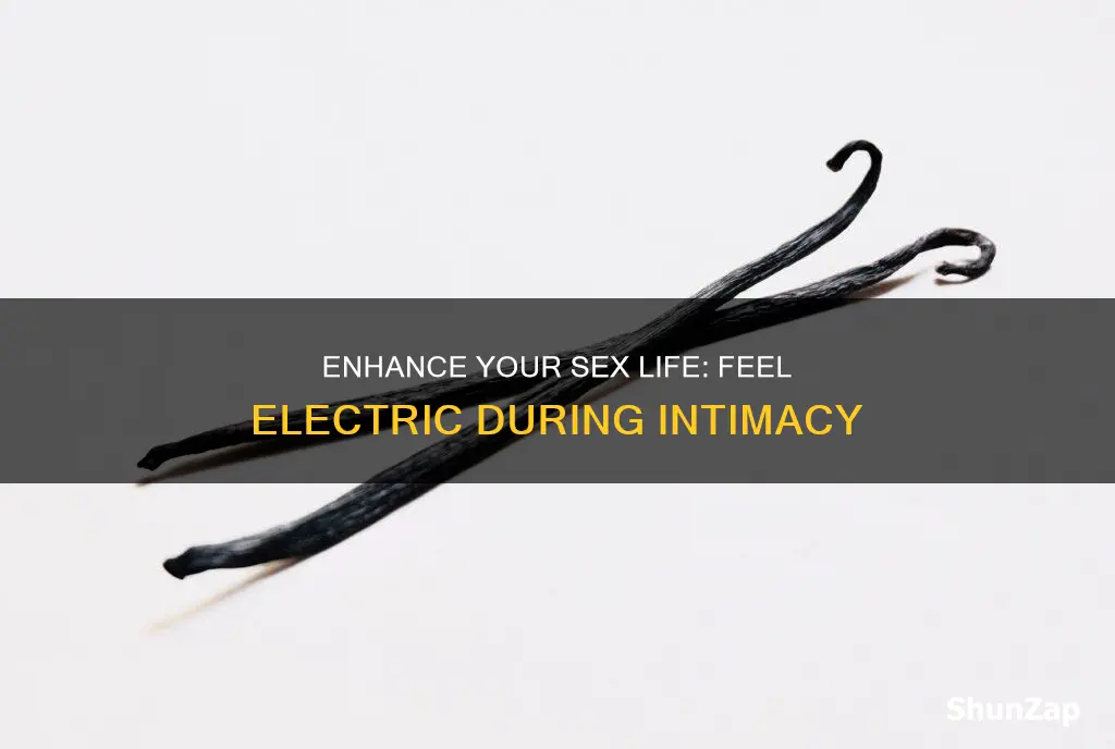 how to feel electricity when having sex