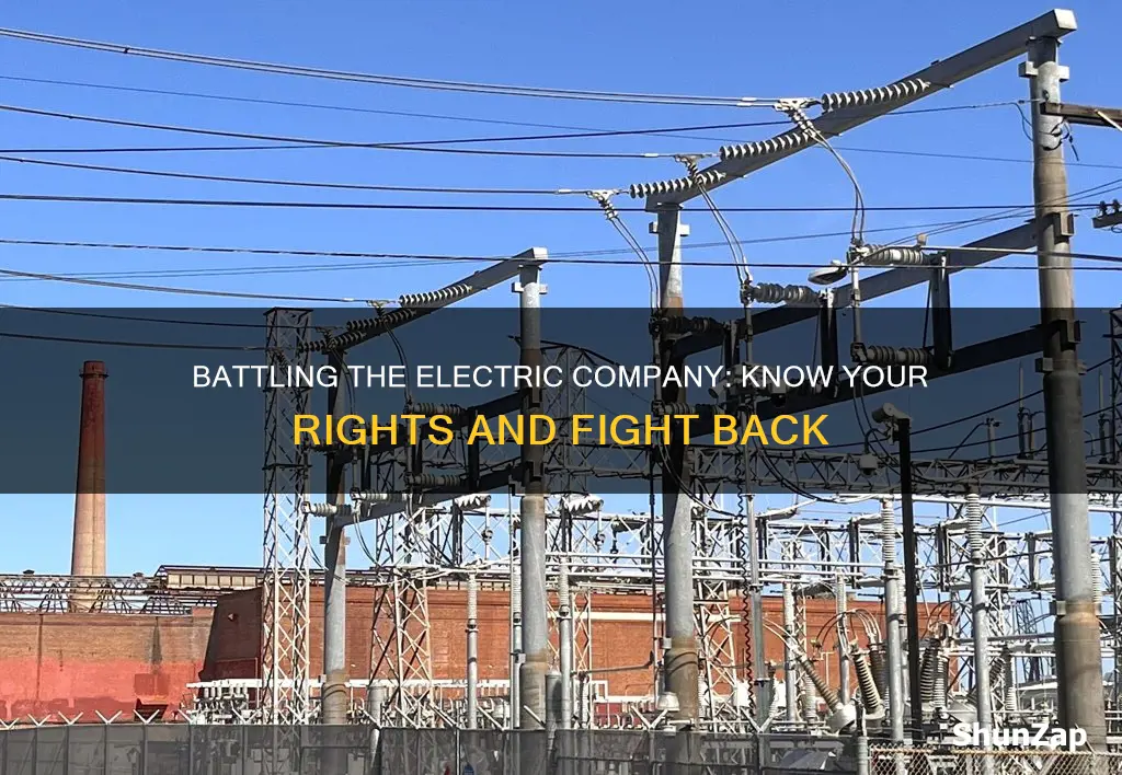 how to fight electric company